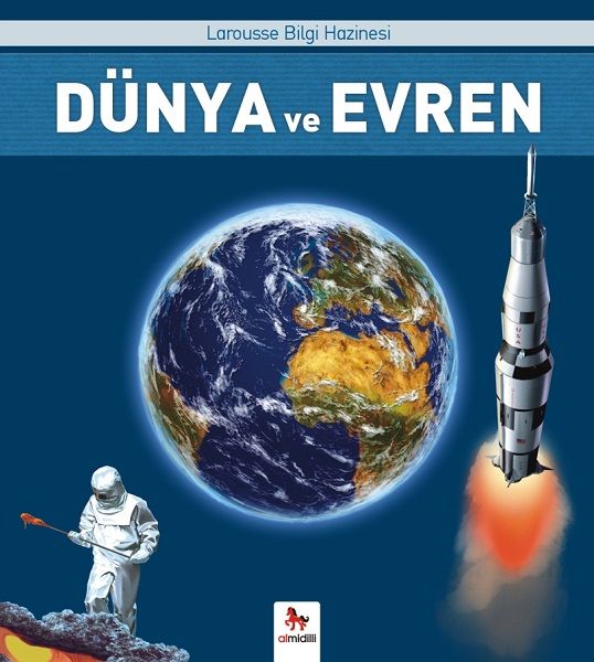 Dünya ve Evren  Larousse İlk Bilgi Hazinesi