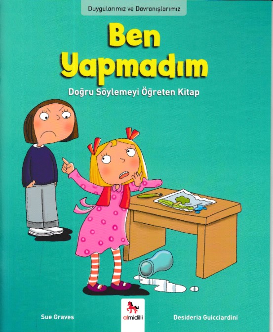 Duygularımız ve Davranışlarımız  Ben Yapmadım