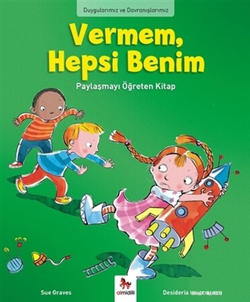 Duygularımız ve Davranışlarımız  Vermem Hepsi Benim