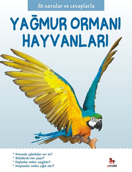 İlk Sorular ve Cevaplarla  Yağmur Ormanı Hayvanları