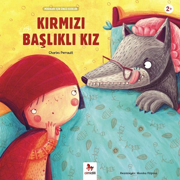 Kırmızı Başlıklı Kız  Minikler İçin Ünlü Eserler