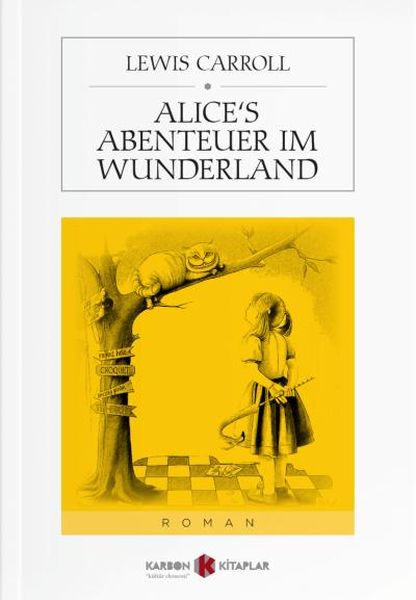 Alices Abenteuer im Wunderland Almanca