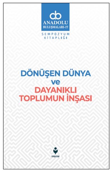 Dönüşen Dünya ve Dayanıklı Toplumun İnşası