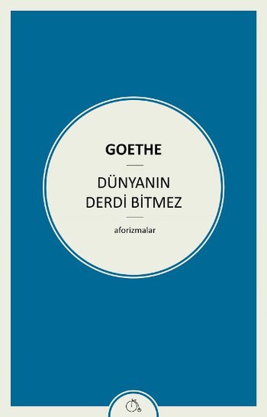 Dünyanın Derdi Bitmez