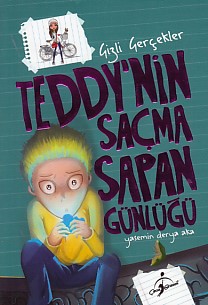 Teddynin Saçma Sapan Günlüğü  Gizli Gerçekler