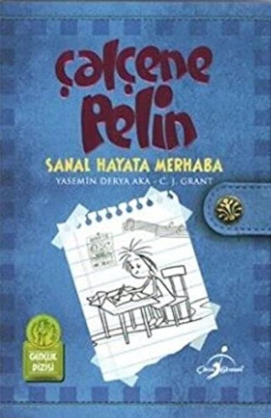 Çalçene Pelin Sanal Hayata Merhaba