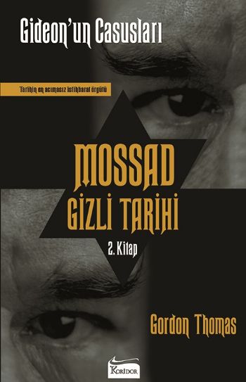 Mossad Gizli Tarihi 2 Kitap  Gideon’un Casusları