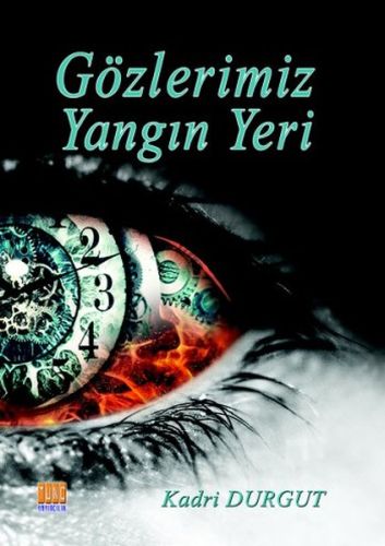 Gözlerimiz Yangın Yeri