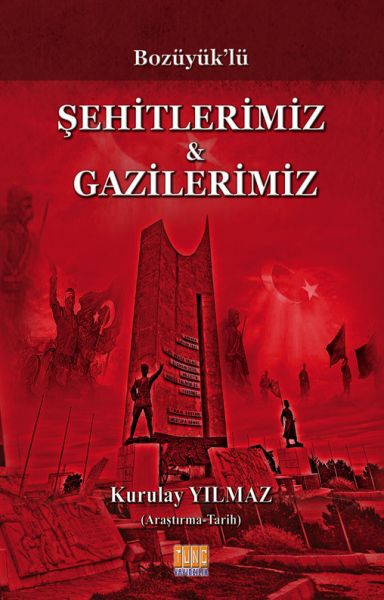 Bozüyüklü Şehitlerimiz  Gazilerimiz