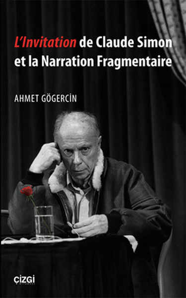 LInvitation de Claude Simon et la Narration Fragmentaire