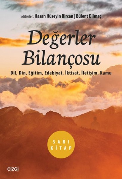 Değerler Bilançosu Dil Din Eğitim Edebiyat İktisat İletişim Kamu