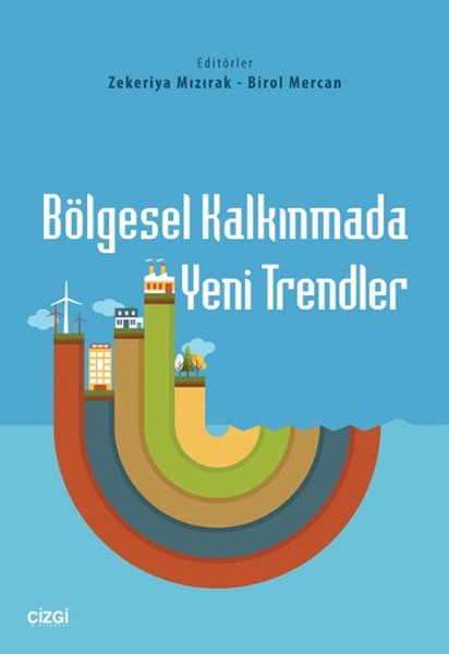 Bölgesel Kalkınmada Yeni Trendler