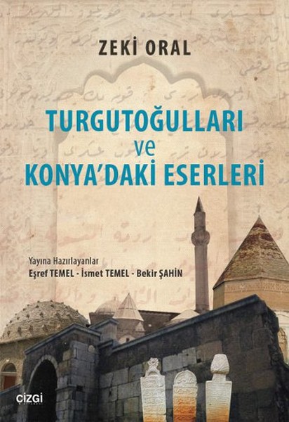 Turgutoğulları ve Konyadaki Eserleri