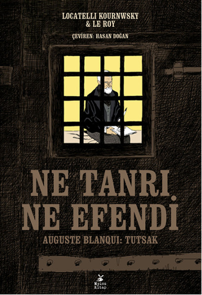 Ne Tanrı Ne Efendi  Auguste Blanqui Tutsak