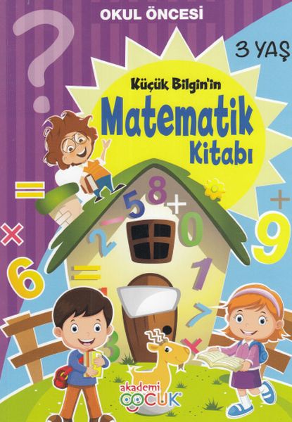 Akademi Çocuk  Küçük Bilginin Matemetik Kitabı  3 Yaş