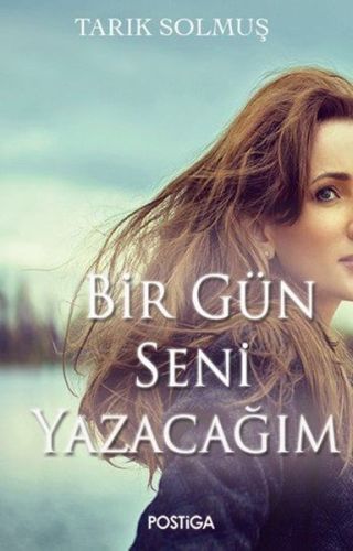 Bir Gün Seni Yazacam