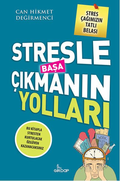 Stresle Başa Çıkmanın Yolları