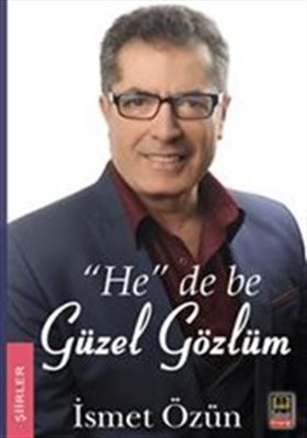 “He” De Be Güzel Gözlüm