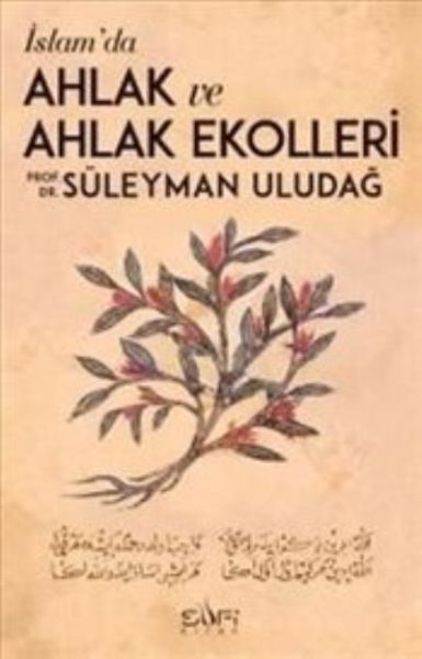 İslamda Ahlak ve Ahlak Ekolleri