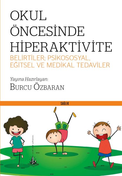 Okul Öncesinde Hiperaktivite