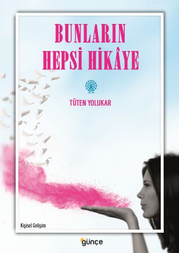 Bunların Hepsi Hikaye