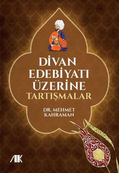 Divan Edebiyatı Üzerine Tartışmalar