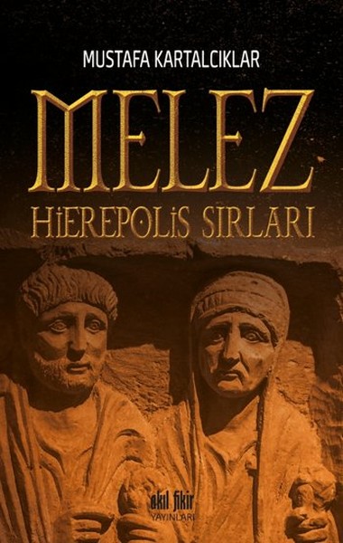 Melez  Hierepolis Sırları