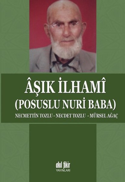 Aşık İlhami Posuslu Nuri Baba