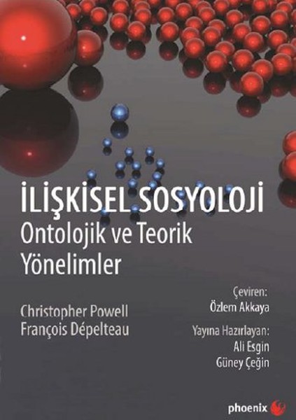 İlişkisel Sosyloloji  Ontolojik ve Teorik Yönelimler