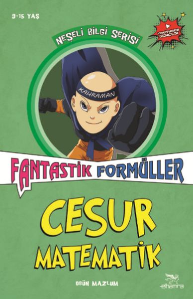 Cesur Matematik Fantastik Formüller  Neşeli Bilgi Serisi  3