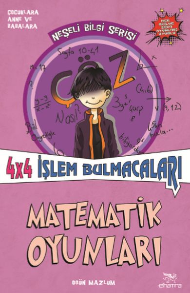 Matematik Oyunları 4x4 İşlem Bulmacaları   Neşeli Bilgi Serisi  5