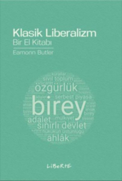 Klasik Liberalizm Bir El Kitabı