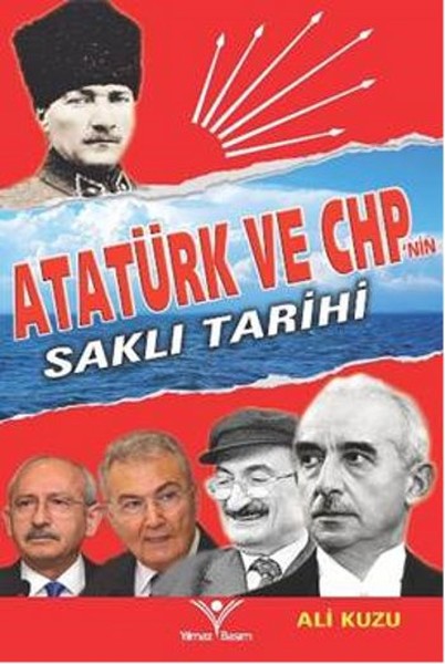 Atatürk ve CHPnin Saklı Tarihi