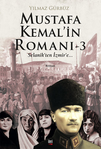 Mustafa Kemalin Romanı 3