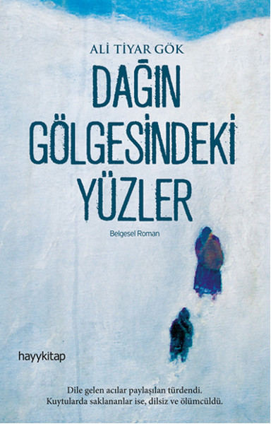 Dağın Gölgesindeki Yüzler