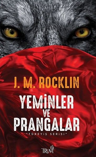 Yeminler ve PrangalarTüreyiş Serisi