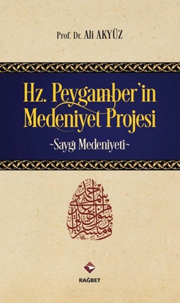 HzPeygamberin Medeniyet Projesi