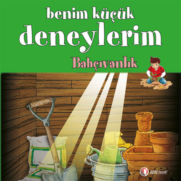 Benim Küçük Deneylerim  Bahçıvanlık