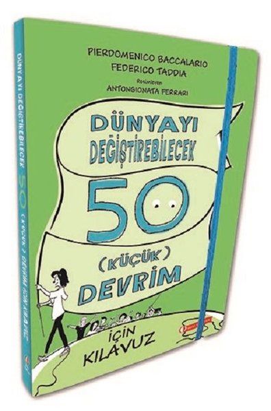 Dünyayı Değiştirebilecek 50 Küçük Devrim için Kılavuz