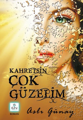 Kahretsin Çok Güzelim