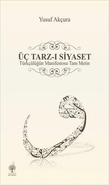 Üç Tarzı Siyaset