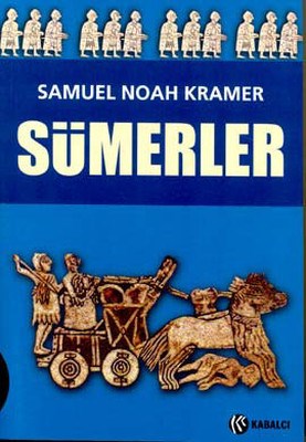 Sümerler Tarihleri Kültürleri ve Karakterleri