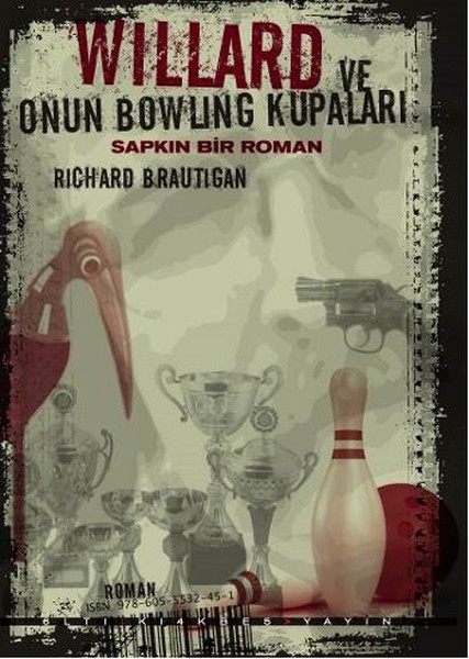 Willard ve Onun Bowling Kupaları  Sapkın Bir Roman