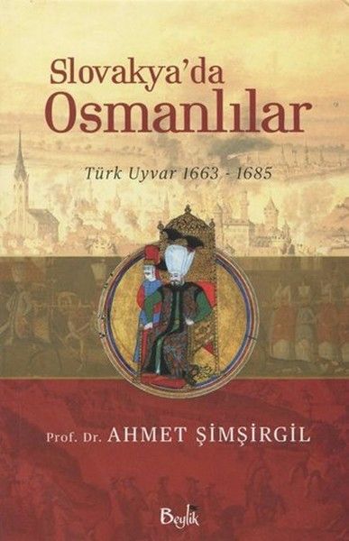 Slovakyada Osmanlılar 1663  1685