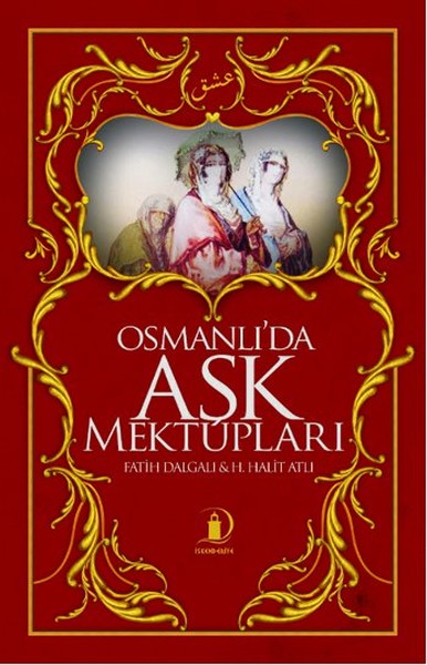 Osmanlıda Aşk Mektupları