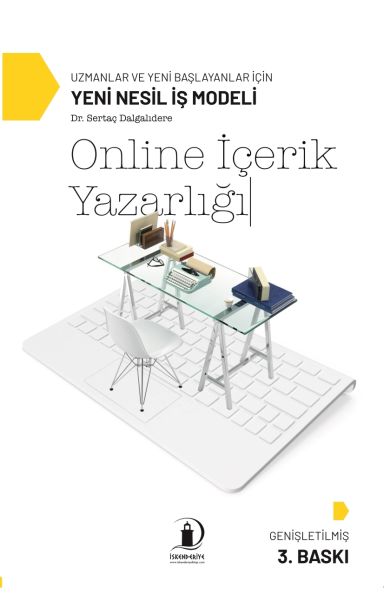 Online İçerik Yazarlığı  Uzmanlar ve Yeni Başlayanlar İçin Yeni Nesil İş Modeli