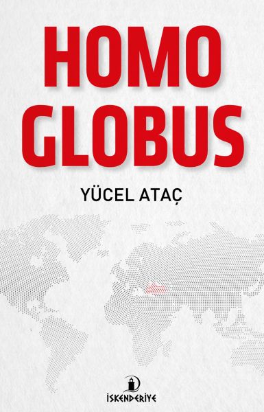 Homo Globus  DoğuBatı ve Küresel İnsan