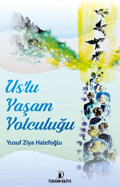 Uslu Yaşam Yolculuğu