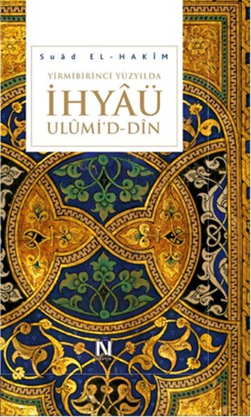 Yirminci Yüzyılda İhyaü Ulumi’dDin