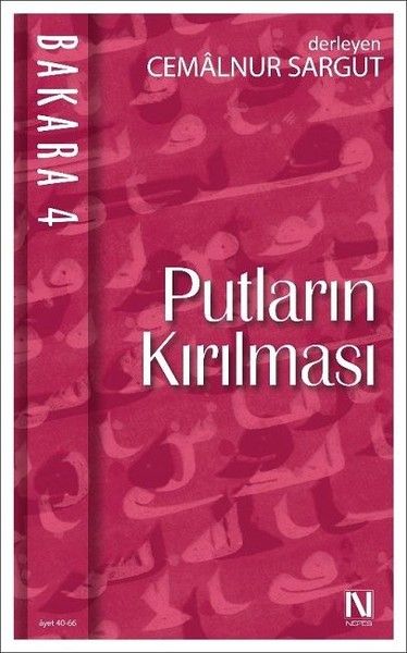 Putların Kırılması  Bakara 4